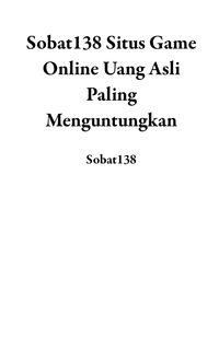 Produktbild: Sobat138 Situs Game Online Uang Asli Paling Menguntungkan