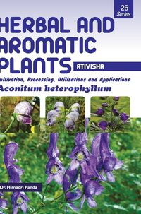 Produktbild: HERBAL AND AROMATIC PLANTS - 26. Aconitum heterophyllum (Ativisha)