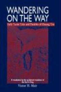 Bild vom Artikel Wandering on the Way: Early Taoist Tales and Parables of Chuang Tzu vom Autor Zhuangzi