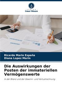 Produktbild: Die Auswirkungen der Posten der immateriellen Verm&ouml;genswerte