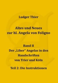 Produktbild: Altes und Neues zur hl. Angela von Foligno, Bd. II/2