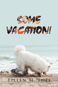 Produktbild: Some Vacation!
