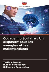 Produktbild: Codage mol&eacute;culaire : Un dispositif pour les aveugles et les malentendants