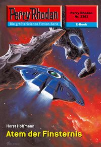 Produktbild: Perry Rhodan 2363: Atem der Finsternis