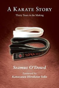 Produktbild: A Karate Story: Thirty Years in the Making