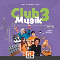 Produktbild: CLUB MUSIK 3 (Lehrplan 2023) | Audios - Ausg. &Ouml;sterreich
