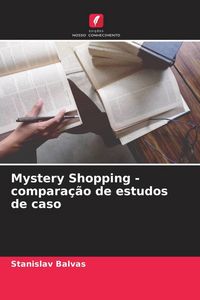 Produktbild: Mist&eacute;rio das Compras - compara&ccedil;&atilde;o de estudos de caso