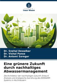 Produktbild: Eine gr&uuml;nere Zukunft durch nachhaltiges Abwassermanagement