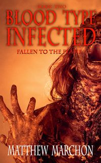 Produktbild: Blood Type Infected 2 - Fallen To The Flame