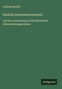 Produktbild: Ehrlichs Seitenkettentheorie