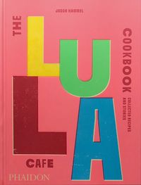 Bild vom Artikel The Lula Cafe Cookbook vom Autor Jason Hammel