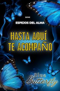 Produktbild: Espejos del Alma: Hasta aqu&iacute; te acompa&ntilde;o
