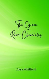 Produktbild: The Green Room Chronicles