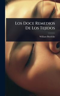 Produktbild: Los Doce Remedios De Los Tejidos