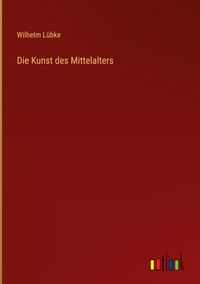 Produktbild: Die Kunst des Mittelalters