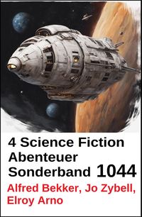 Produktbild: 4 Science Fiction Abenteuer Sonderband 1044