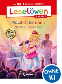 Produktbild: Lesel&ouml;wen 1. Klasse - Pl&ouml;tzlich ber&uuml;hmt