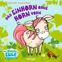 Produktbild: Das Einhorn ohne Horn vorn