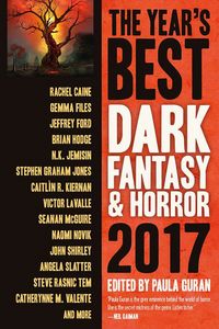 Produktbild: Guran, P: The Year's Best Dark Fantasy & Horror 2017 Edition