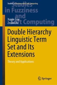 Produktbild: Double Hierarchy Linguistic Term Set and Its Extensions