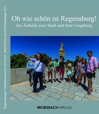 Bild vom Artikel Oh wie schön ist Regensburg! vom Autor Werner Chrobak