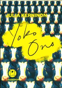 Produktbild: Yoko Ono : une monographie po&eacute;tique