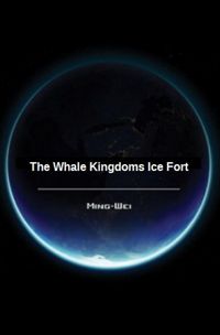 Produktbild: The Whale Kingdoms Ice Fort (Science Fiction Series - The Ocean World, #3)