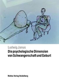 Produktbild: Die psychologische Dimension von Schwangerschaft und Geburt