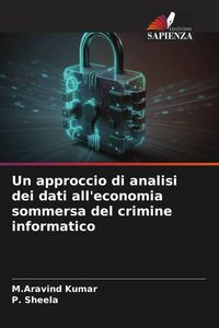 Produktbild: Un approccio di analisi dei dati all'economia sommersa del crimine informatico