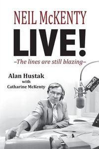 Produktbild: Neil McKenty Live - The lines are still blazing