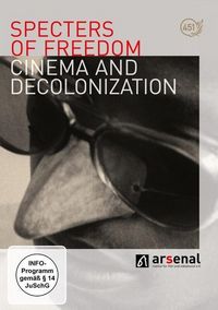 Produktbild: Specters of Freedom - Cinema and Decolonization (OmU) [2 DVDs]