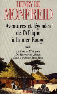Produktbild: Aventures et l&eacute;gendes de l'Afrique &agrave; la mer Rouge T03