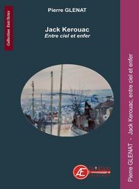 Produktbild: Jack Kerouac, Entre Ciel et Enfer - Drame