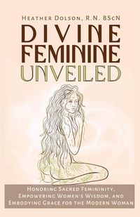 Produktbild: Divine Feminine Unveiled