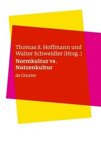 Produktbild: Normkultur versus Nutzenkultur