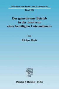 Produktbild: Der gemeinsame Betrieb in der Insolvenz eines beteiligten Unternehmens.