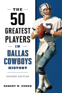 Produktbild: The 50 Greatest Players in Dallas Cowboys History