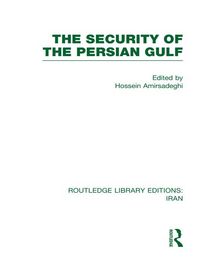 Produktbild: The Security of the Persian Gulf (RLE Iran D)