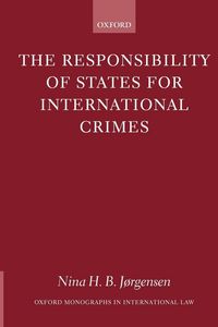 Produktbild: The Responsibility of States for International Crimes