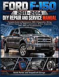 Produktbild: FORD F-150 2011-2014 DIY REPAIR AND SERVICE MANUAL
