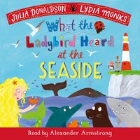 Produktbild: What the Ladybird Heard at the Seaside