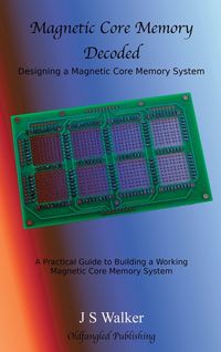 Produktbild: Magnetic Core Memory Decoded