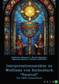 Produktbild: Interpretationsans&auml;tze zu Wolframs von Eschenbach "Parzival"