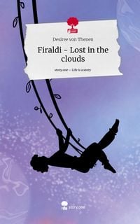 Produktbild: Firaldi - Lost in the clouds. Life is a Story - story.one