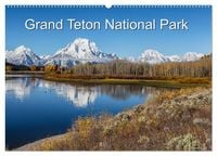 Produktbild: Grand Teton National Park (Wandkalender 2026 DIN A2 quer), CALVENDO Monatskalender