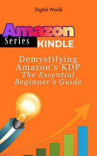 Produktbild: Demystifying Amazon's KDP