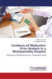 Produktbild: Incidence of Medication Error Analysis in a Multispeciality Hospital