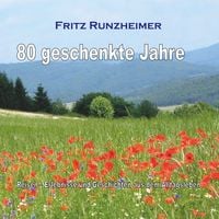 Produktbild: 80 geschenkte Jahre