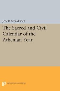 Produktbild: The Sacred and Civil Calendar of the Athenian Year
