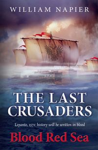 Produktbild: Napier, W: Last Crusaders: Blood Red Sea